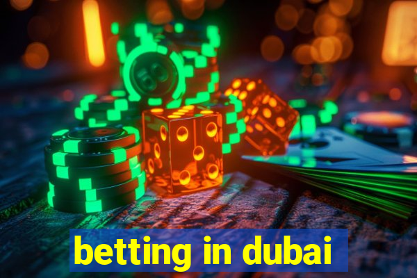betting in dubai